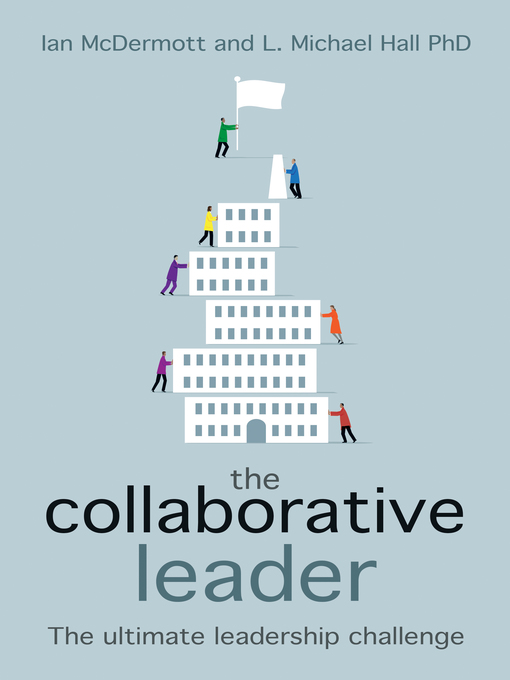 Title details for The Collaborative Leader by Ian McDermott - Available